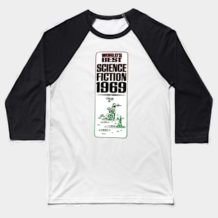 Worlds Best Science Fiction 1969 - Vintage Retro Art Baseball T-Shirt